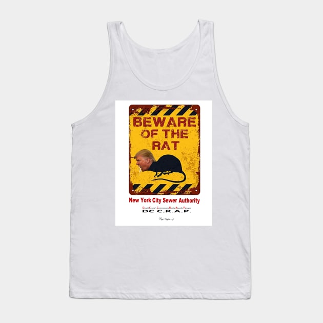 Beware of the Rat! Tank Top by arTaylor